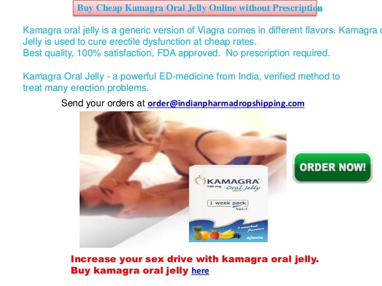 Buy Kamagra Oral Jelly Online India
